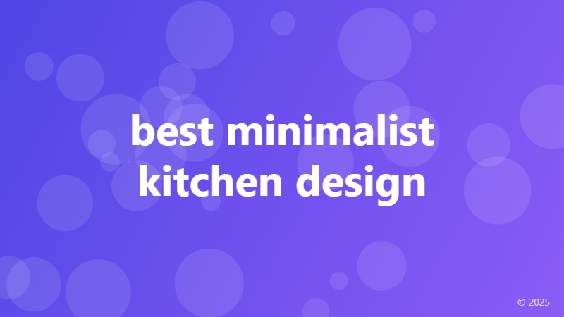 best minimalist kitchen design
