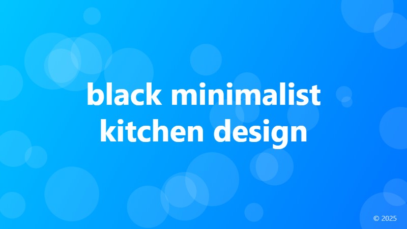 black minimalist kitchen design