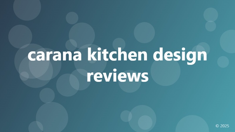 carana kitchen design reviews