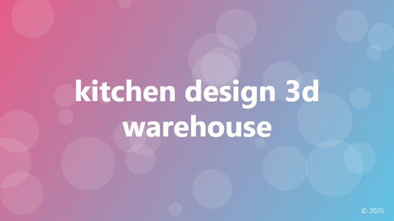 kitchen design 3d warehouse