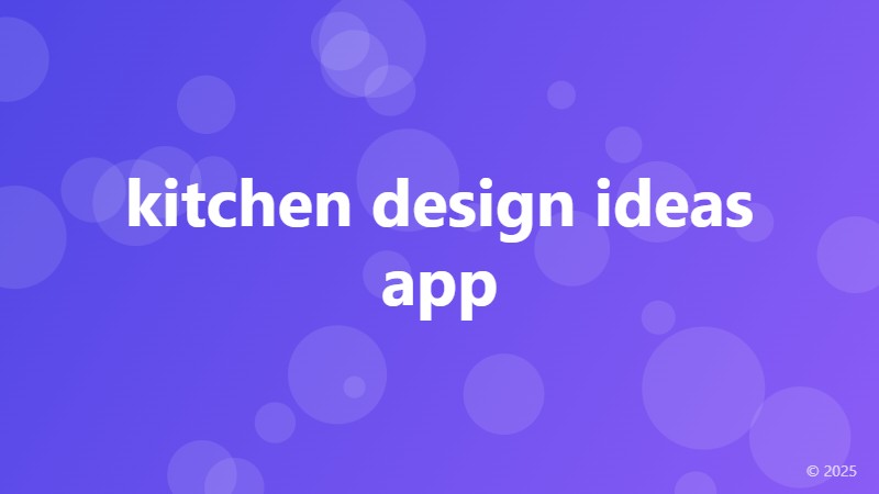 kitchen design ideas app