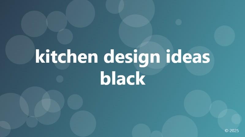 kitchen design ideas black