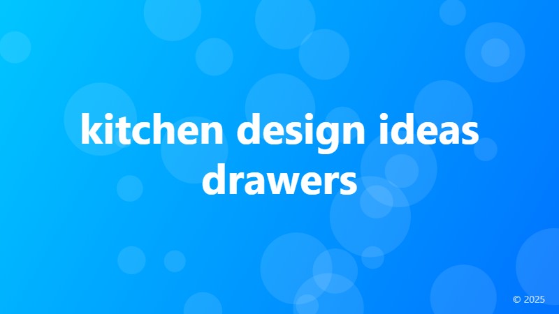 kitchen design ideas drawers