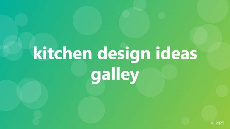 kitchen design ideas galley