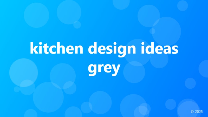 kitchen design ideas grey