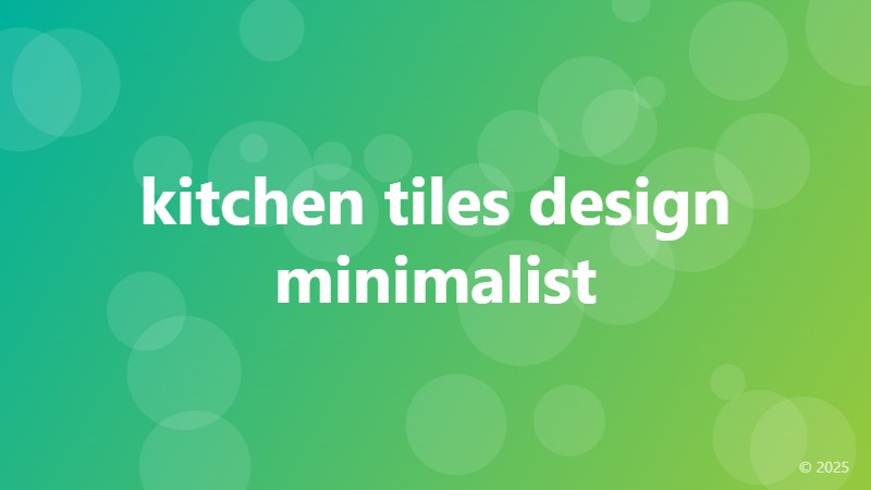 kitchen tiles design minimalist