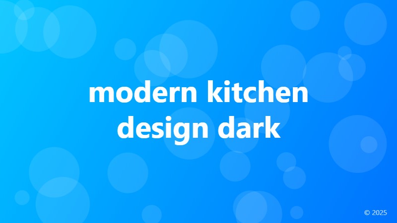 modern kitchen design dark