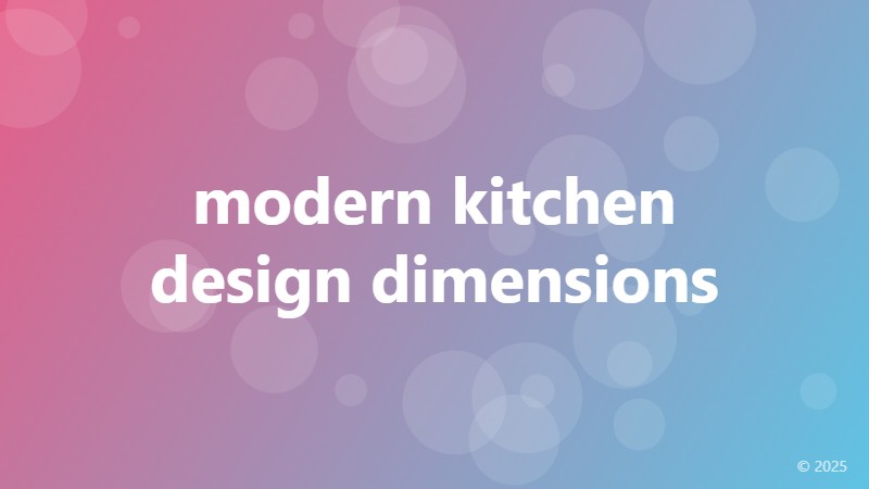 modern kitchen design dimensions